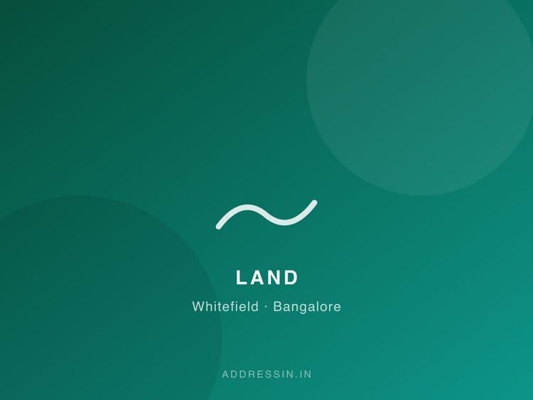3.5 Acre Prime City Land in Whitefield for Development